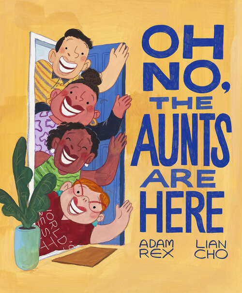 Book cover of Oh No, the Aunts Are Here