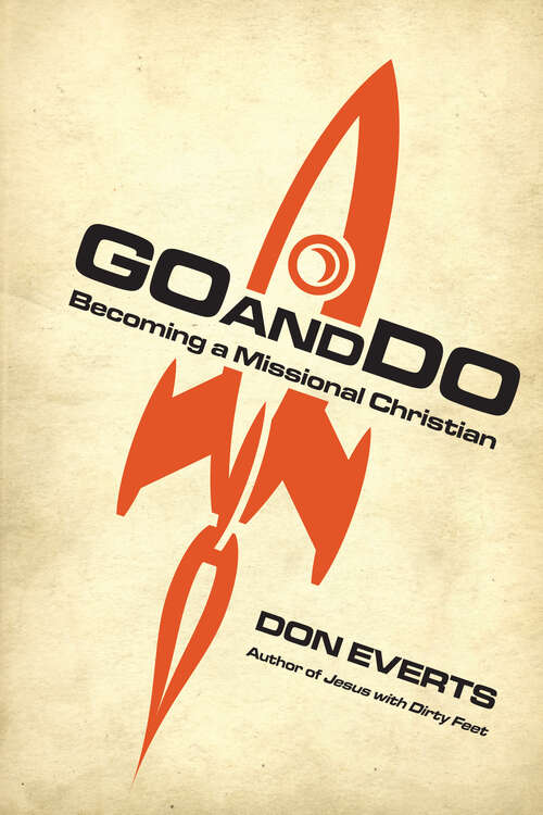 Book cover of Go and Do: Becoming a Missional Christian