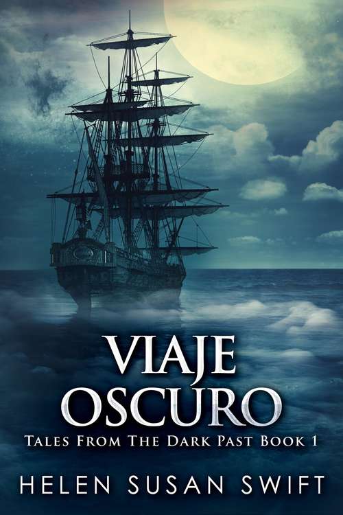 Book cover of Viaje Oscuro: Horror y misterio en los mares Árticos