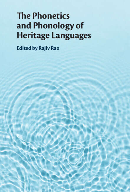 Book cover of The Phonetics and Phonology of Heritage Languages