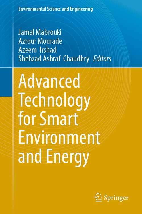 Book cover of Advanced Technology for Smart Environment and Energy (1st ed. 2023) (Environmental Science and Engineering)