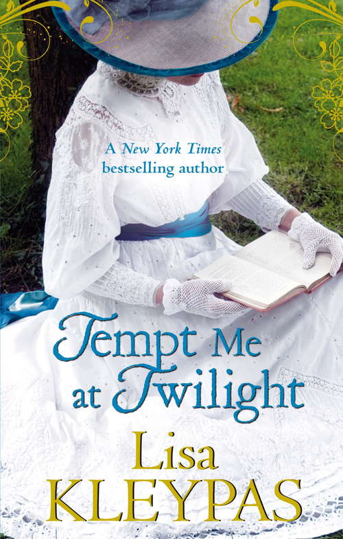 Book cover of Tempt Me at Twilight: Mine Till Midnight, Seduce Me At Sunrise, Tempt Me At Twilight, Married By Morning, And Love In The Afternoon (The Hathaways #3)