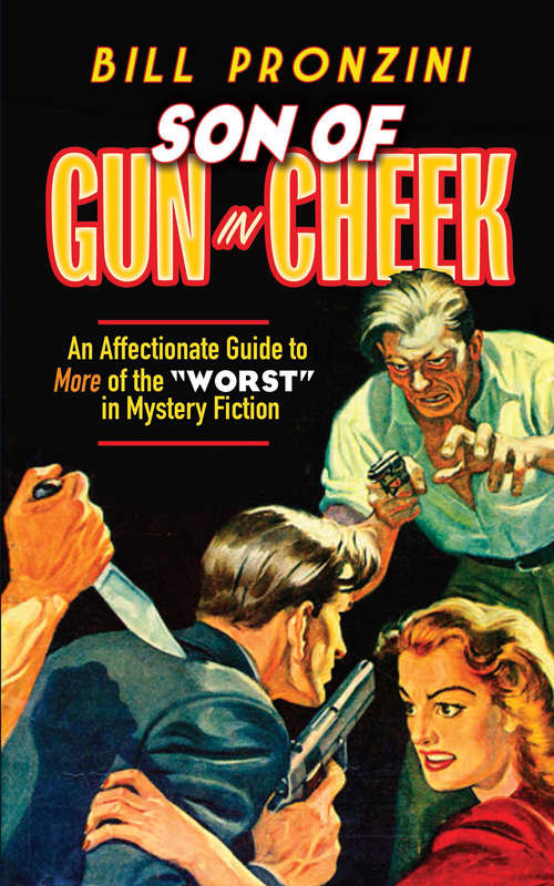 Book cover of Son of Gun in Cheek: An Affectionate Guide to More of the "Worst" in Mystery Fiction