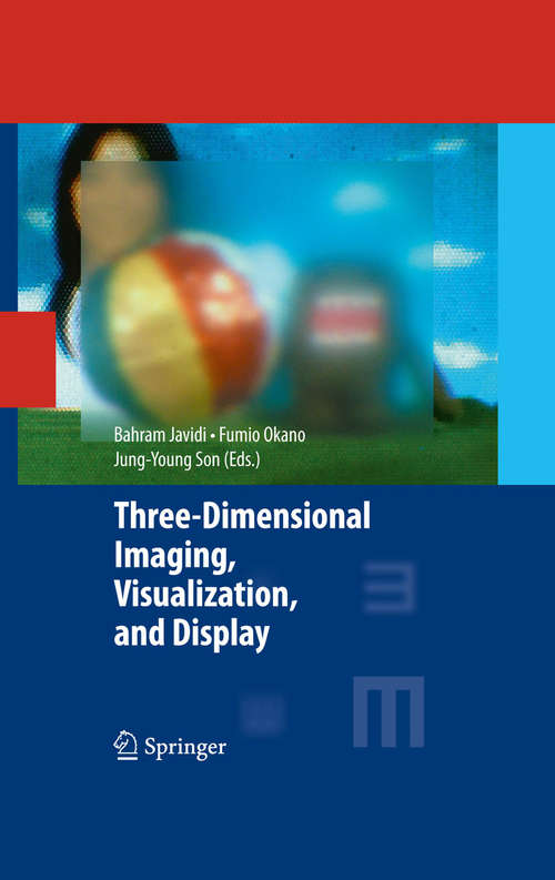 Book cover of Three-Dimensional Imaging, Visualization, and Display