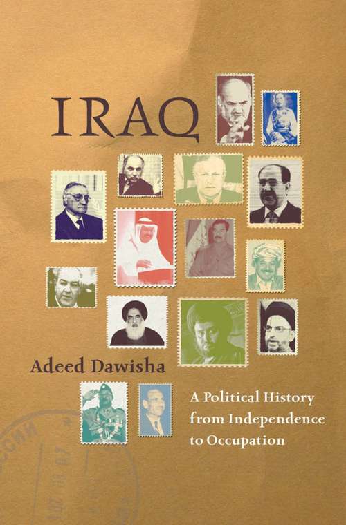 Book cover of Iraq: A Political History from Independence to Occupation