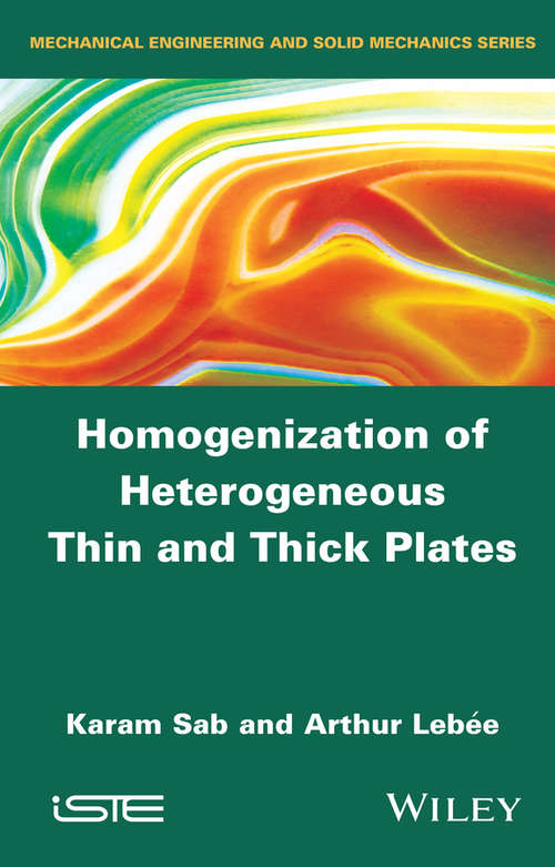 Book cover of Homogenization of Heterogeneous Thin and Thick Plates