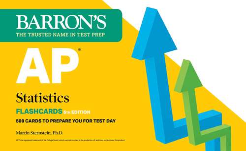 Book cover of AP Statistics Flashcards, Fifth Edition: Up-to-Date Practice (Fourth Edition) (Barron's AP Prep)