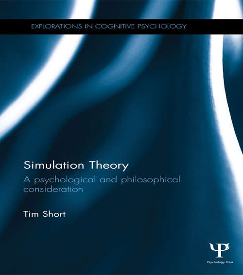 Book cover of Simulation Theory: A psychological and philosophical consideration (Explorations in Cognitive Psychology)