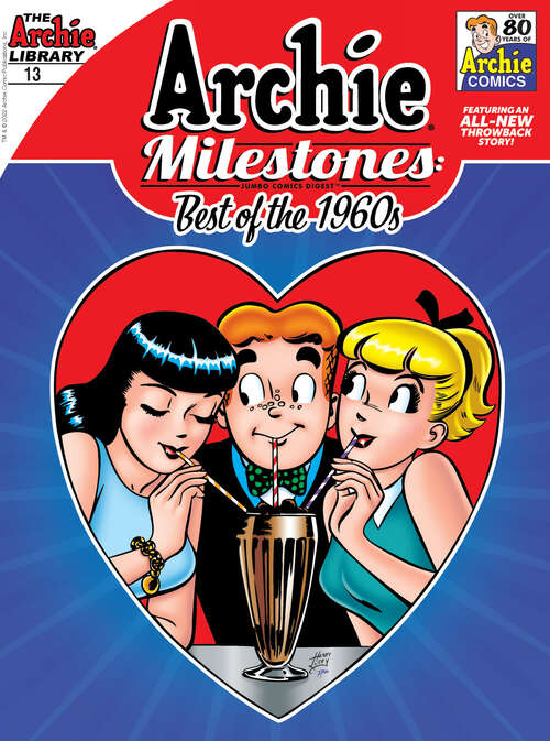 Book cover of Archie Milestones Digest #13: The 1960s (Archie Milestones Digest)