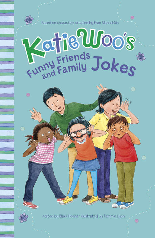 Book cover of Katie Woo’s Funny Friends and Family Jokes (Katie Woo's Joke Bks.)