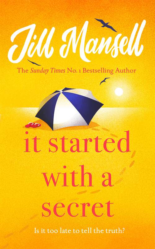 Book cover of It Started with a Secret: The unmissable Sunday Times bestseller from author of MAYBE THIS TIME