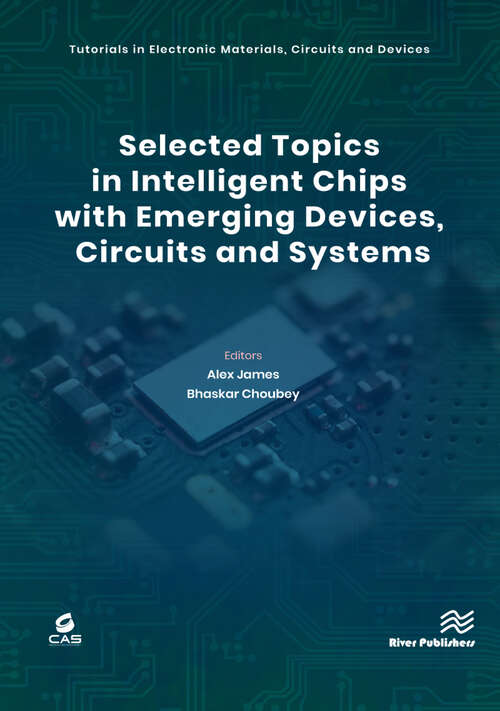Book cover of Selected Topics in Intelligent Chips with Emerging Devices, Circuits and Systems