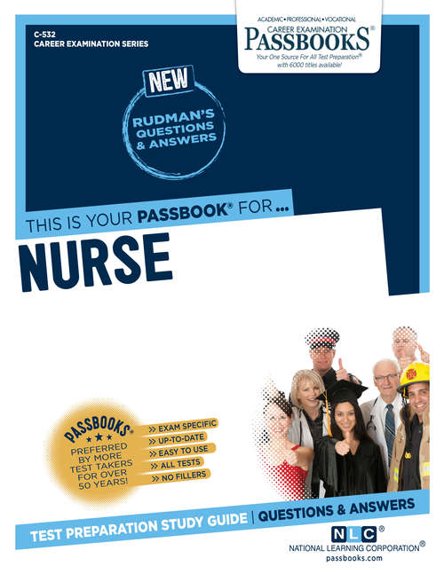 Book cover of Nurse: Passbooks Study Guide (Career Examination Series: C-534)