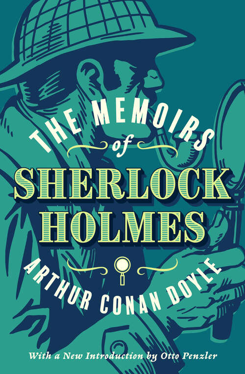 Book cover of The Memoirs of Sherlock Holmes: The Death Of Sherlock Holmes (Digital Original) (Sherlock Holmes: Vol. 5)