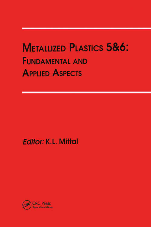 Book cover of Metallized Plastics 5&6: Fundamental and Applied Aspects