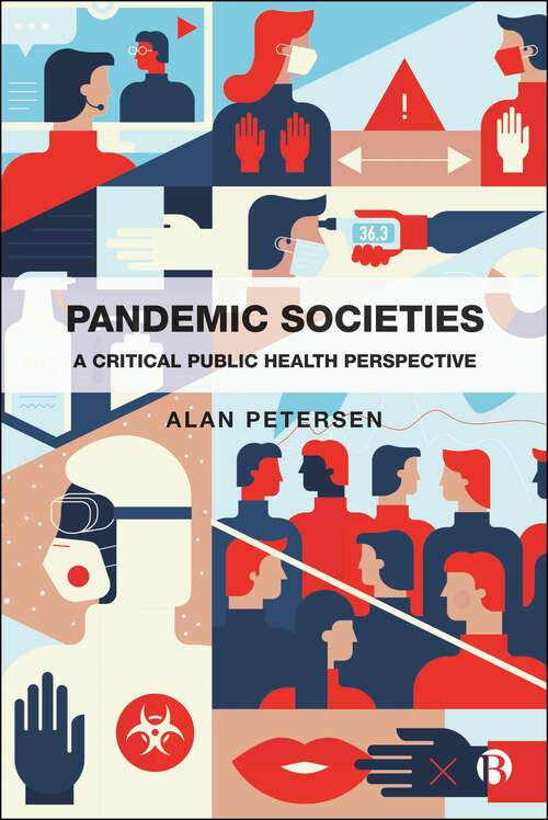 Book cover of Pandemic Societies: A Critical Public Health Perspective (First Edition)