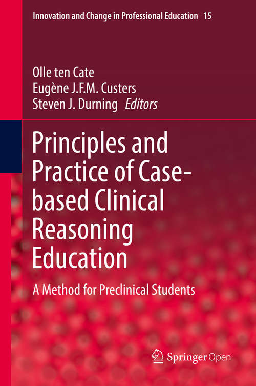 Book cover of Principles and Practice of Case-based Clinical Reasoning Education