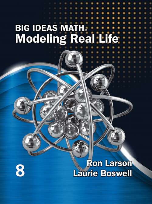 Book cover of Big Ideas Math Modeling Real Life 2022 Grade 8