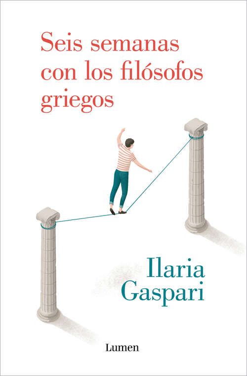 Book cover of Seis semanas con los filósofos griegos