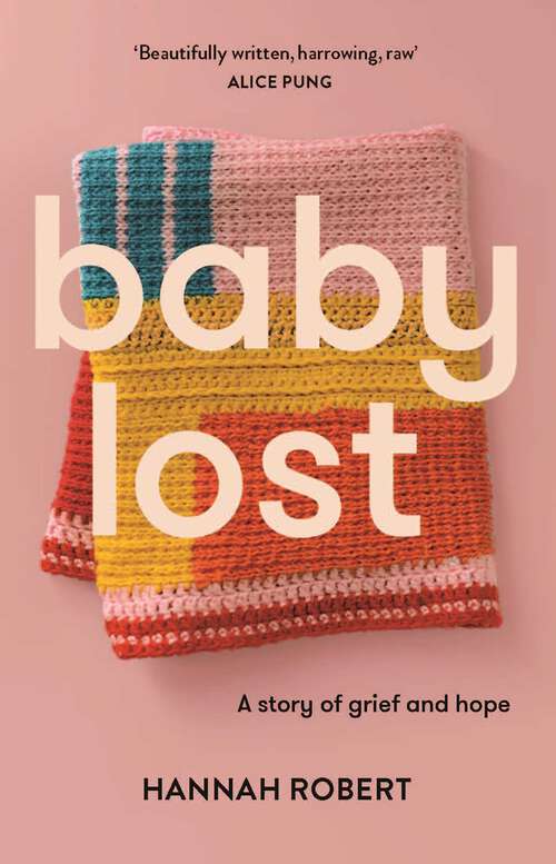 Book cover of Baby Lost: A Story of Grief and Hope