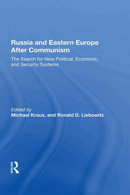 Book cover of Russia And Eastern Europe After Communism: The Search For New Political, Economic, And Security Systems