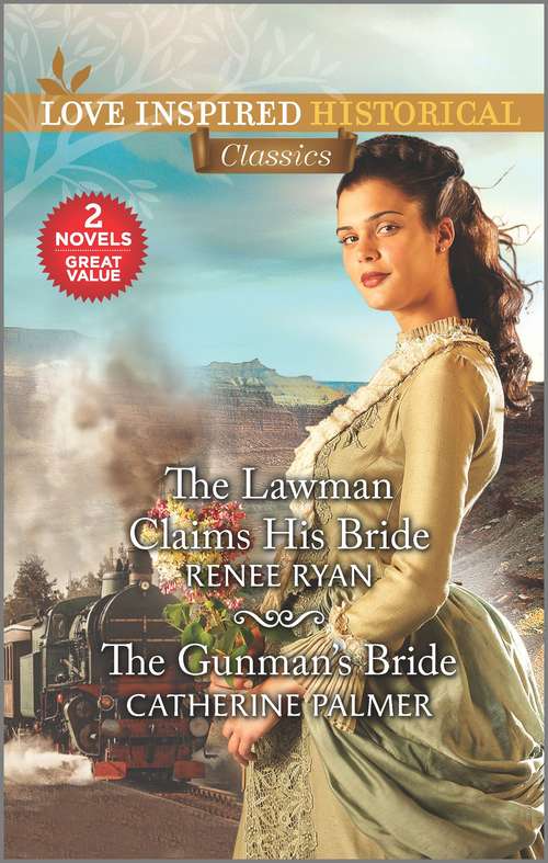 Book cover of The Lawman Claims His Bride & The Gunman's Bride (Reissue)