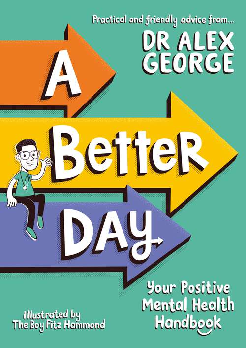 Book cover of A Better Day: Your Positive Mental Health Handbook