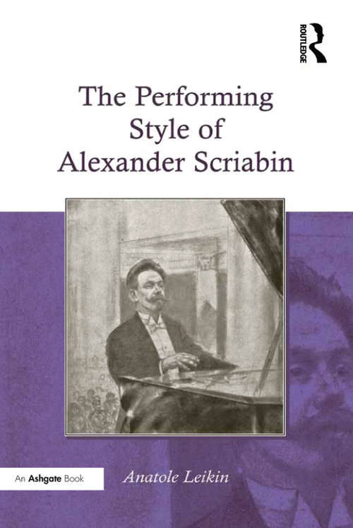 Book cover of The Performing Style of Alexander Scriabin