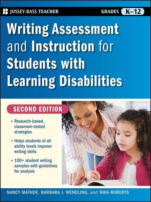 Book cover of Writing Assessment and Instruction for Students with Learning Disabilities (Second Edition)