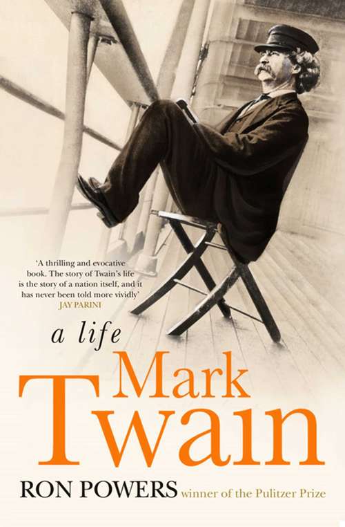 Book cover of Mark Twain: A Life