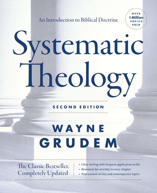 Book cover of Systematic Theology, Second Edition: An Introduction to Biblical Doctrine (2)