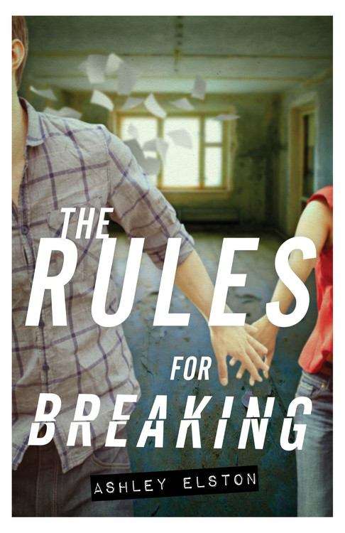 Book cover of The Rules for Breaking