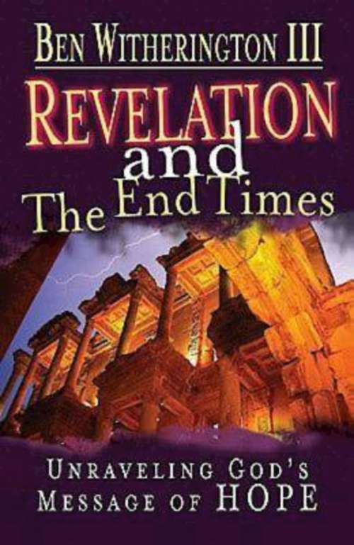 Book cover of Revelation and the End Times Participant's Guide: Unraveling Gods Message of Hope