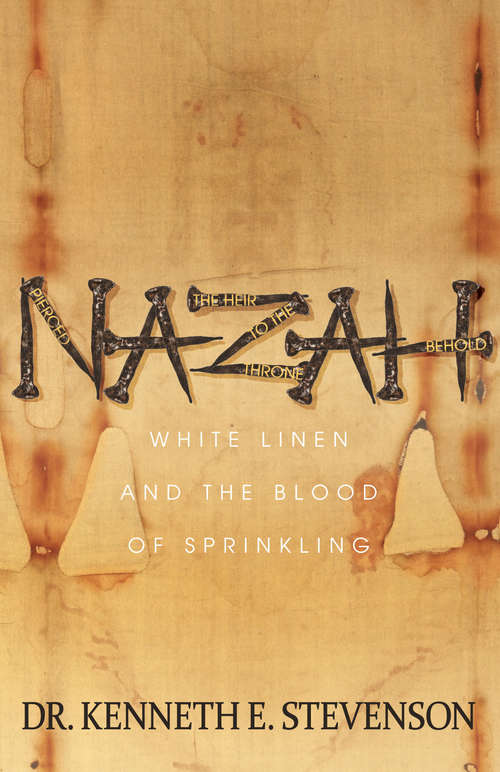 Book cover of NAZAH: White Linen and the Blood of Sprinkling
