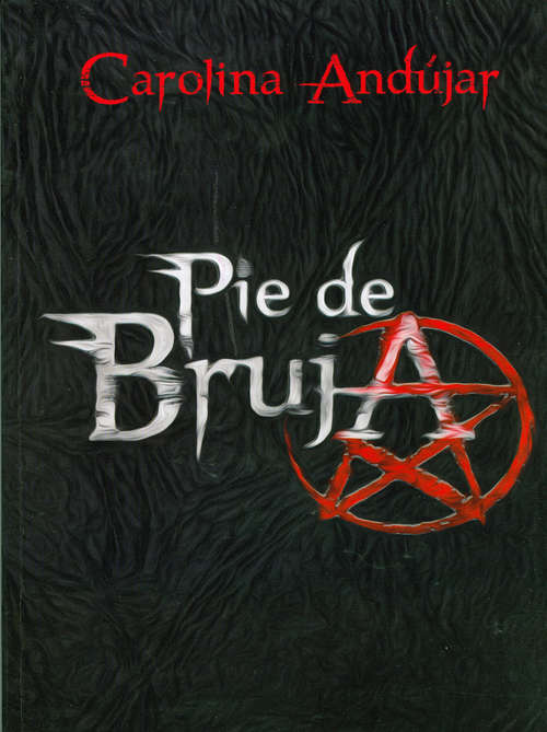 Book cover of Pie de Bruja