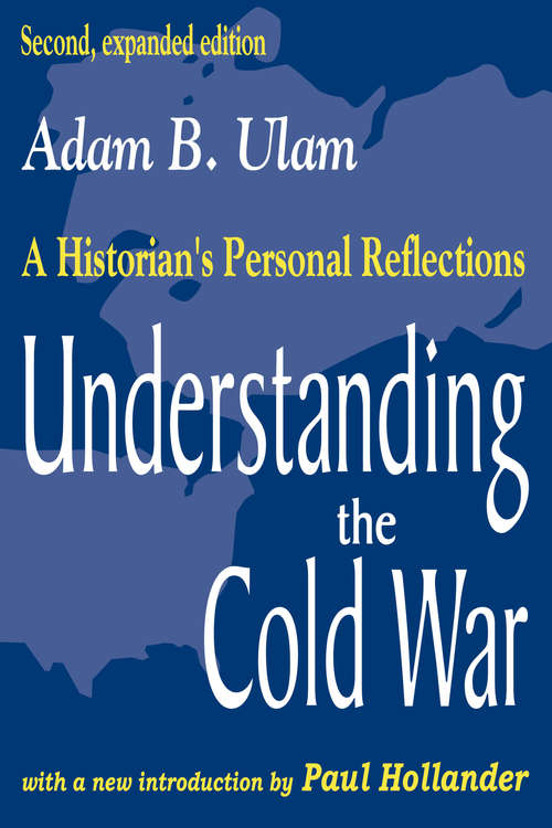 Book cover of Understanding the Cold War: A Historian's Personal Reflections (2)