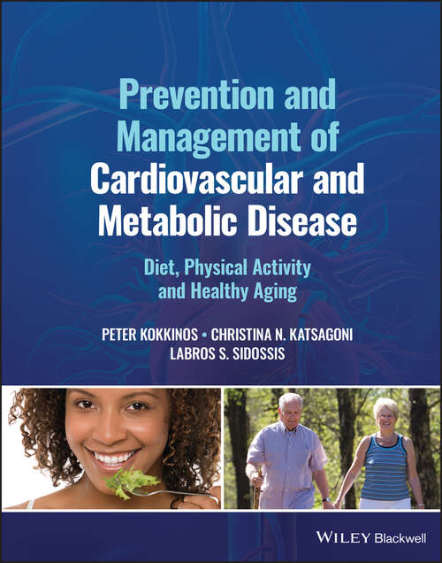 Book cover of Prevention and Management of Cardiovascular and Metabolic Disease: Diet, Physical Activity and Healthy Aging