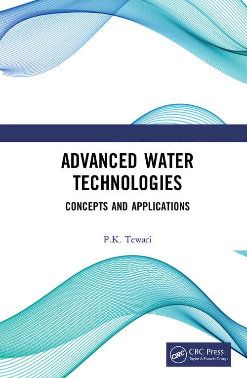 Book cover of Advanced Water Technologies: Concepts and Applications