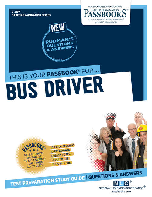 Book cover of Bus Driver: Passbooks Study Guide (Career Examination Series: C-2197)