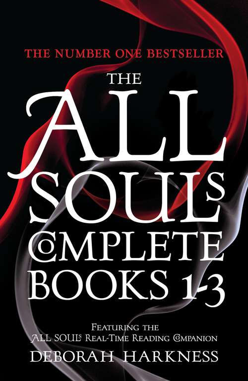 Book cover of The All Souls Complete Trilogy: A Discovery of Witches is only the beginning of the story