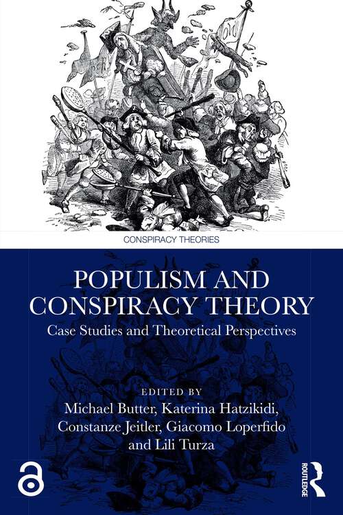 Book cover of Populism and Conspiracy Theory: Case Studies and Theoretical Perspectives (Conspiracy Theories)