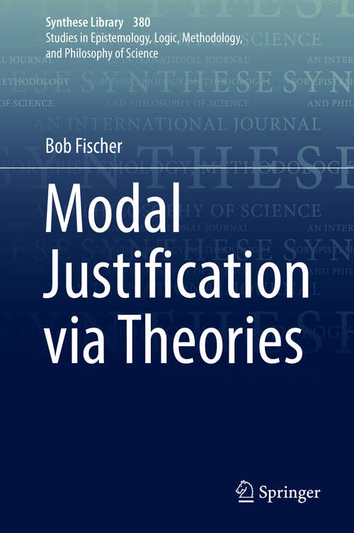 Book cover of Modal Justification via Theories