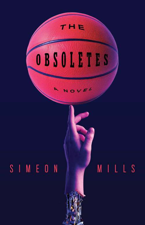 Book cover of The Obsoletes: A Novel