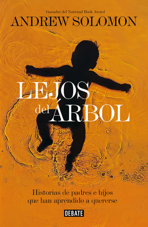 Book cover of Lejos del árbol: Historias de padres e hijos que han aprendido a quererse