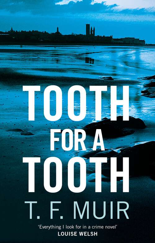 Book cover of Tooth for a Tooth (DCI Andy Gilchrist #3)