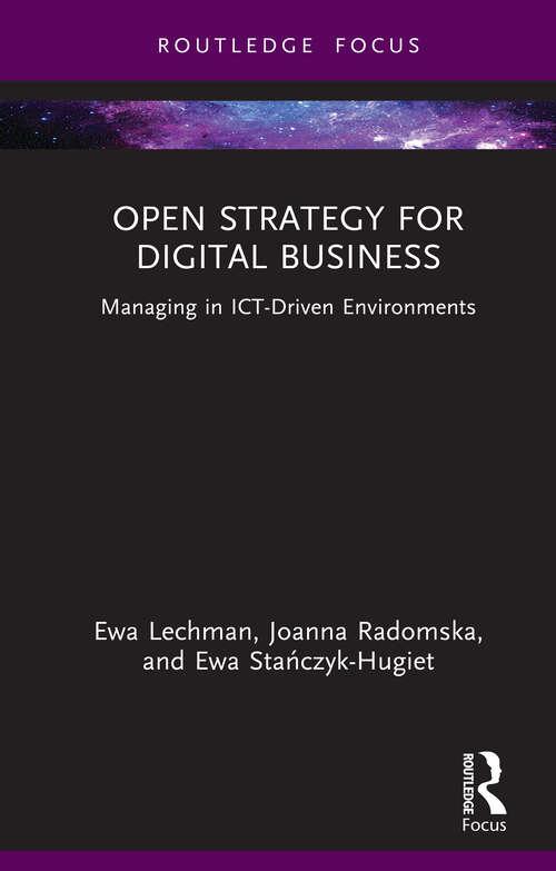 Book cover of Open Strategy for Digital Business: Managing in ICT-Driven Environments (ISSN)
