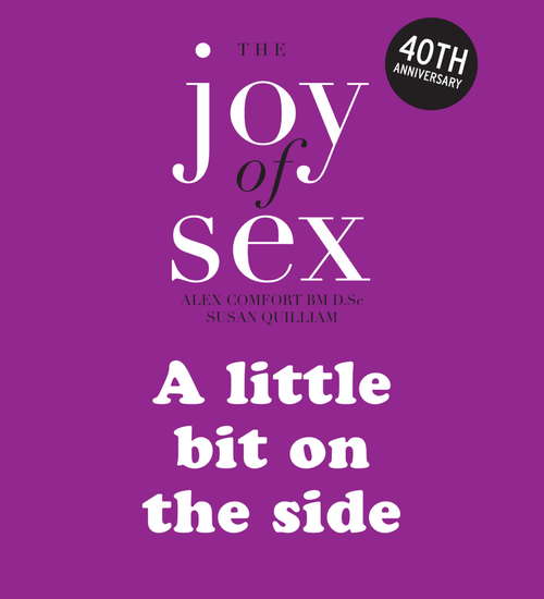 Book cover of The Joy of Sex: The timeless guide to lovemaking