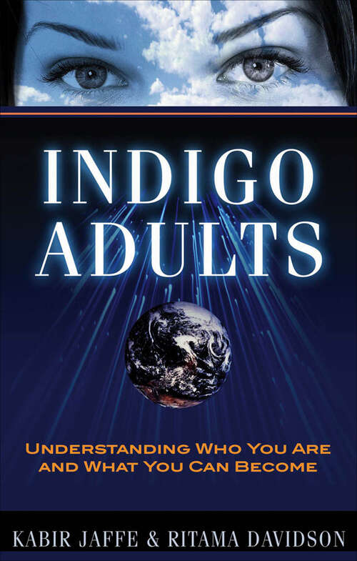 Book cover of Indigo Adults: Understanding Who You Are and What You Can Become