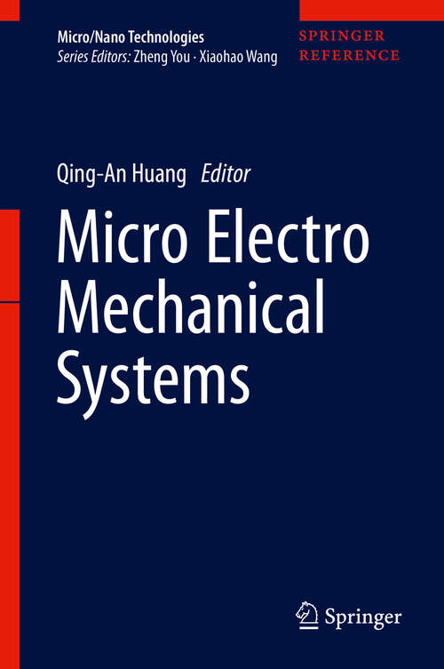 Book cover of Micro Electro Mechanical Systems (Micro/nano Technologies Ser. #2)