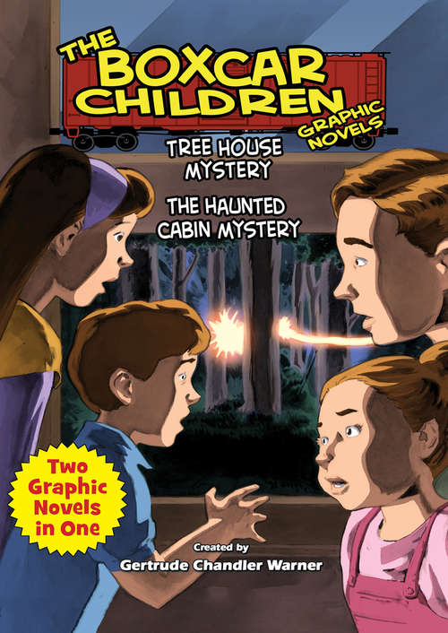 Book cover of Tree House Mystery & The Haunted Cabin Mystery (The Boxcar Children Graphic Novels)